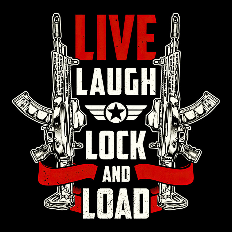 Live Laugh Lock And Load, Gun, Lovers, Live Laugh, Lock, Guns Cool, Sh V-neck Tee | Artistshot