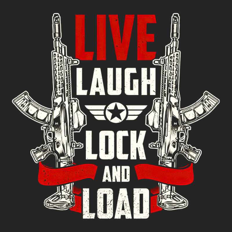 Live Laugh Lock And Load, Gun, Lovers, Live Laugh, Lock, Guns Cool, Sh Unisex Hoodie | Artistshot