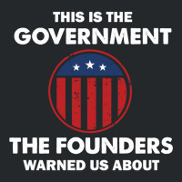 This Is The Government Our Founders Warned Us About  Funny 4th July Us Crewneck Sweatshirt | Artistshot