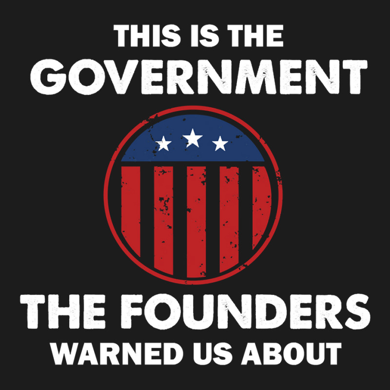 This Is The Government Our Founders Warned Us About  Funny 4th July Us Hoodie & Jogger Set | Artistshot