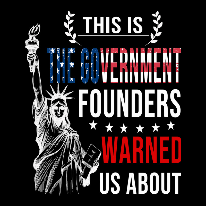 This Is The Government Our Founders Warned Us About  Funny S Classic Toddler Sweatshirt | Artistshot