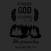 Where God Guides He Provides Isaiah Christian Novelty Item Exclusive T-shirt | Artistshot