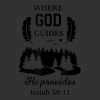 Where God Guides He Provides Isaiah Christian Novelty Item Vintage Hoodie | Artistshot