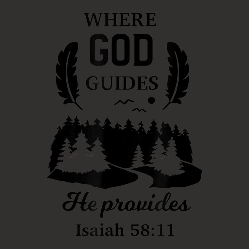 Where God Guides He Provides Isaiah Christian Novelty Item Champion Hoodie by Bewitch | Artistshot