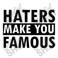 Haters Makes You Famous Men's 3/4 Sleeve Pajama Set | Artistshot