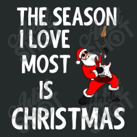 The Season I Love Most Is Christmas Women's Triblend Scoop T-shirt | Artistshot