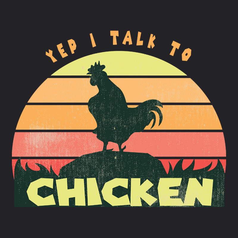 Yep I Talk To Chickens, Yep I Talk To Chickens Painting, Yep I Talk To Youth Tee | Artistshot