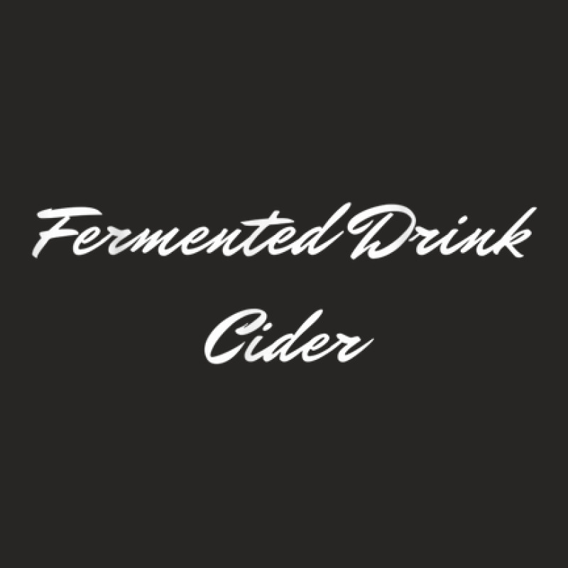 Fermented Drink Cider Ladies Fitted T-Shirt by Fashlaza | Artistshot