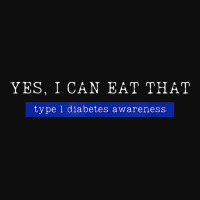 Yes I Can Eat That, Type 1 Diabetes Awareness T Shirt Crop Top | Artistshot