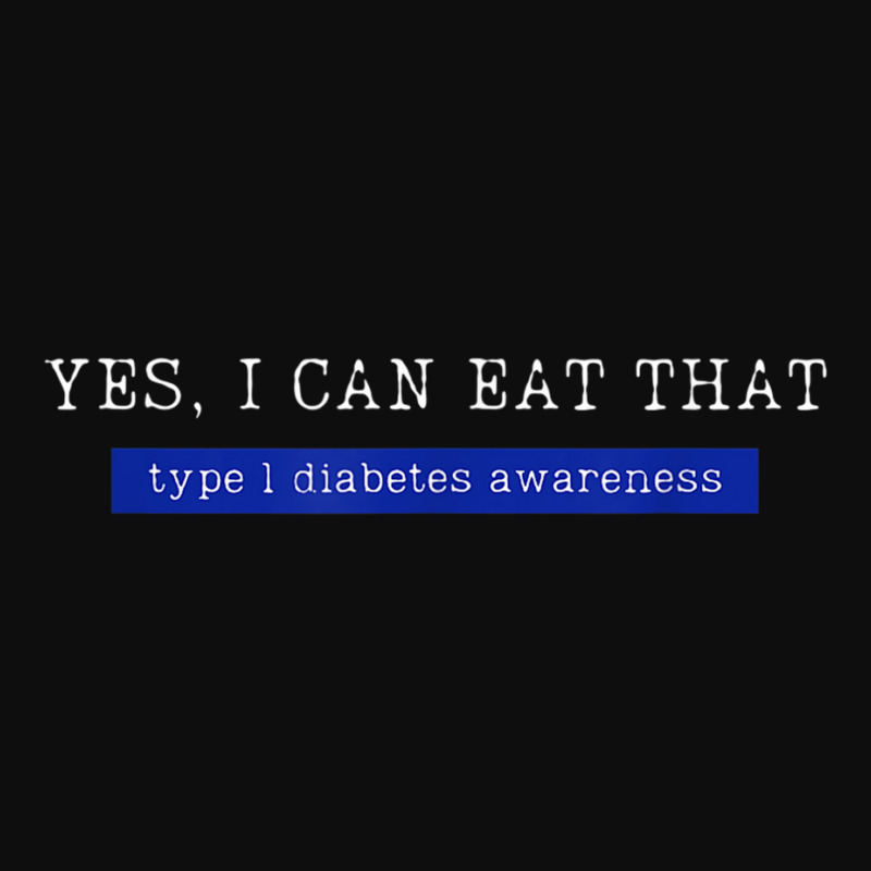 Yes I Can Eat That, Type 1 Diabetes Awareness T Shirt Crop Top by cm-arts | Artistshot