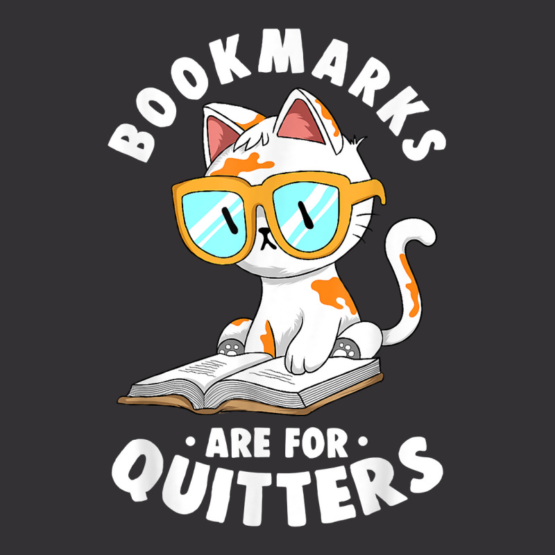 Bookmarks Are For Quitters Cute Nerdy Kitty Bookworm Gift T Shirt Vintage Hoodie by lukaegawaefu | Artistshot