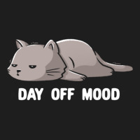 Day Off Mood Cute Lazy Cat Gift-8hnrd Classic T-shirt | Artistshot