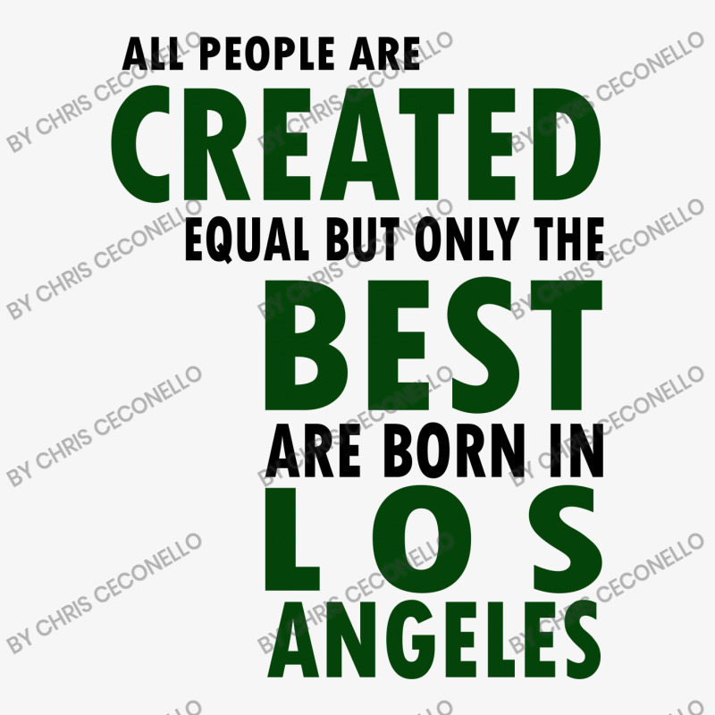 Born In Los Angeles Ladies Fitted T-Shirt by Chris Ceconello | Artistshot