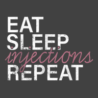 Vintage Eat Sleep Injections Repeat Med Spa Nurse Injector T Shirt Vintage T-shirt | Artistshot