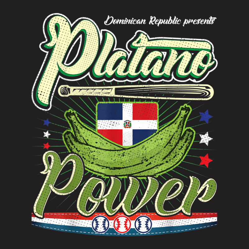 Dominican Republic Platano Power Baseball Dr Flag T Shirt T-shirt | Artistshot