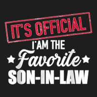 Favorite Son In Law From Mother In Law Or Father In Law Classic T-shirt | Artistshot