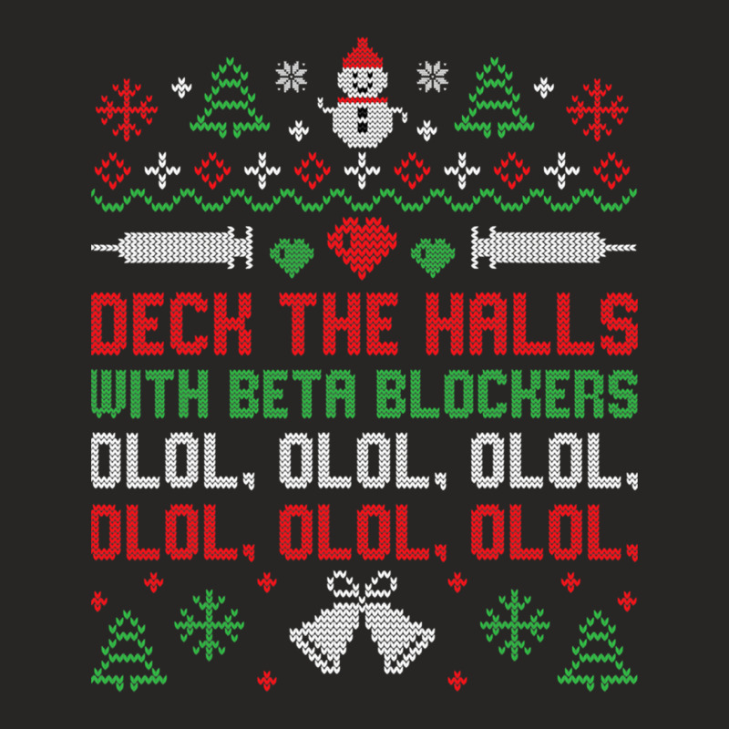 Ugly Xmas Sweater Deck The Halls With Beta Blockers Nurse Ladies Fitted T-Shirt by KEITHSHAPIRO | Artistshot