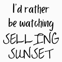 I Would Rather Be Watching Selling Sunset Coffee Mug | Artistshot