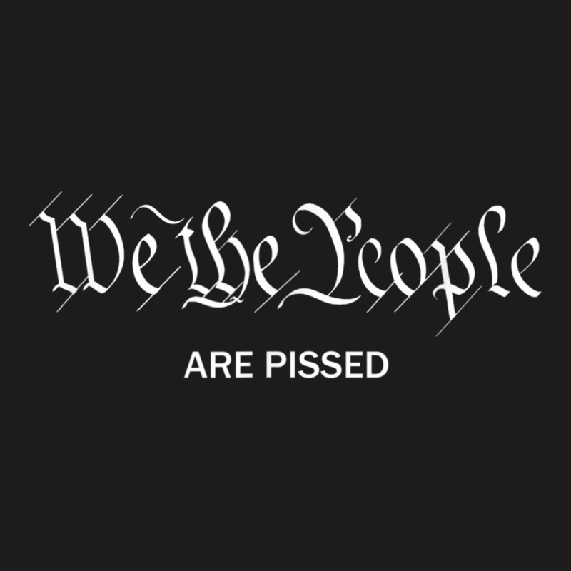 We The People Are Pissed Off Founding Fathers American T Shirt Hoodie & Jogger Set | Artistshot