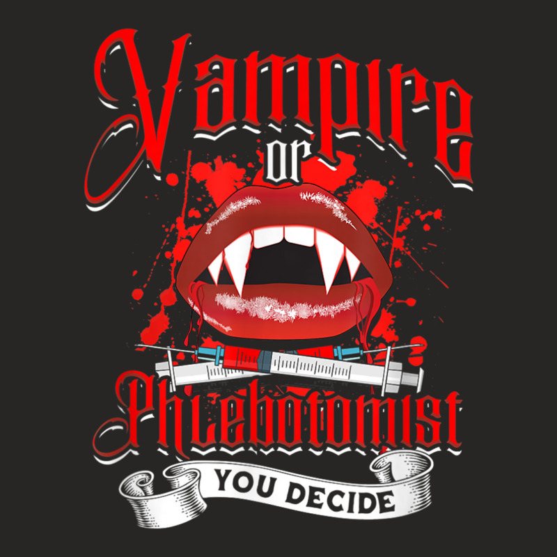 Vampire Or Phlebotomist You Decide   Hospital Blood Donation T Shirt Ladies Fitted T-Shirt by cm-arts | Artistshot