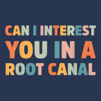 Can I Interest You In A Root Canal Funny T Shirt Ladies Denim Jacket | Artistshot