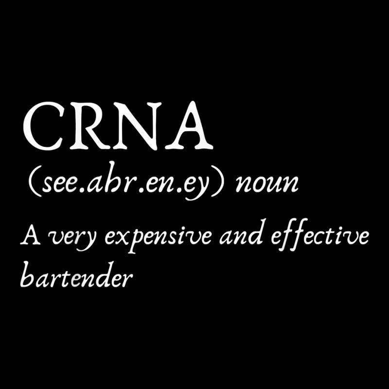 Certified Registered Nurse Anesthetists Crna Funny Gift Tee V-neck Tee | Artistshot