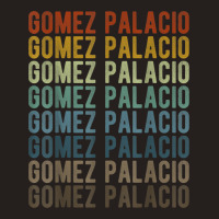 Gomez Palacio City Mexico Retro Tank Top | Artistshot