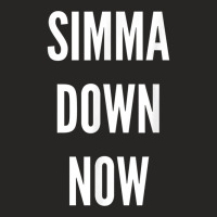 Simma Down Now Novelty Simmer Down Gift T Shirt Ladies Fitted T-shirt | Artistshot