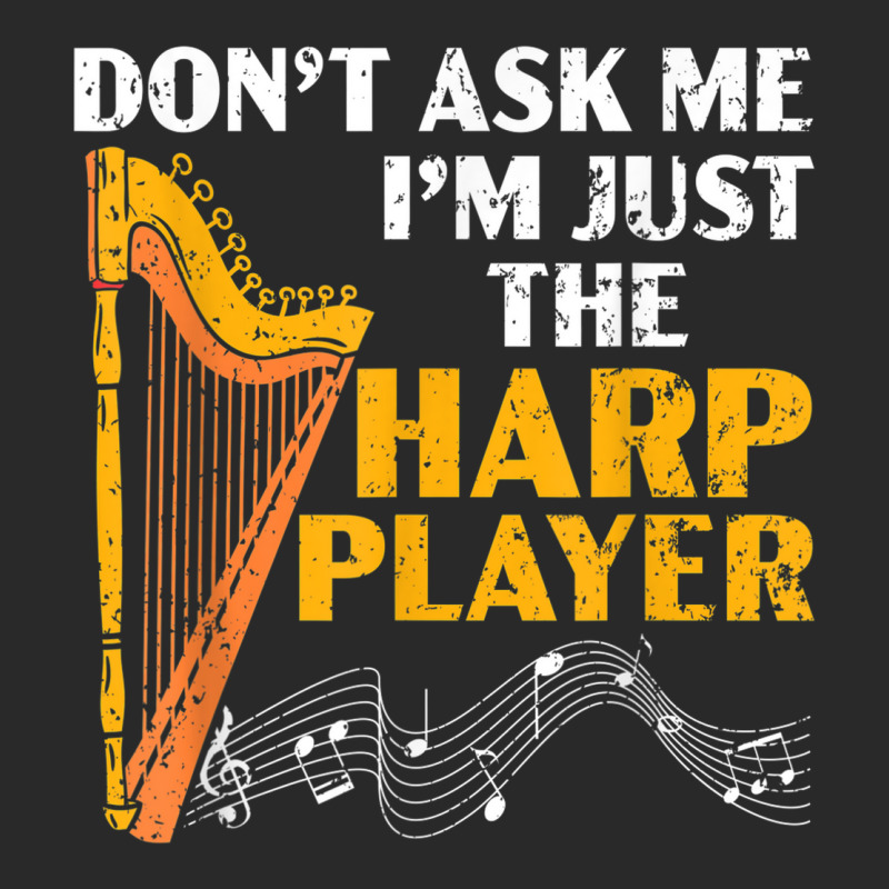 Don't Ask Me I'm Just The Harp Player Harpist Musician Toddler T-shirt | Artistshot