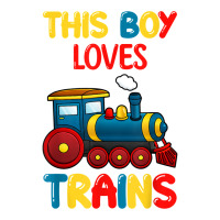 This Boy Loves Trains Locomotives And Wagon! Kid Boys Train T Shirt Long Sleeve Baby Bodysuit | Artistshot