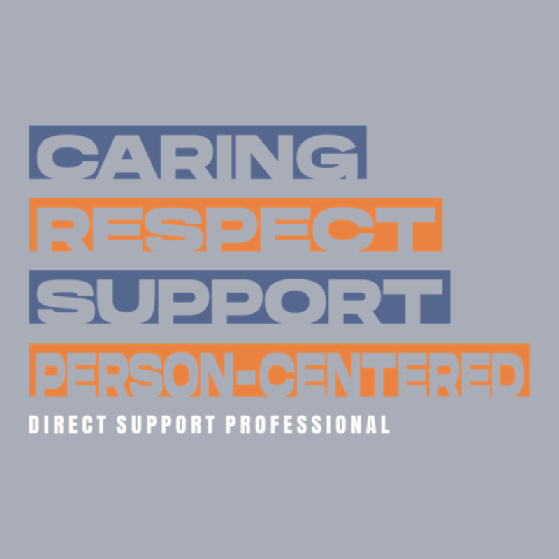 Dsp Direct Support Professional Caring Respect Support Personcentered1 Tank Dress by cm-arts | Artistshot