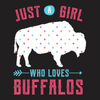 Bison Just A Girl Who Loves Buffalos T-shirt | Artistshot