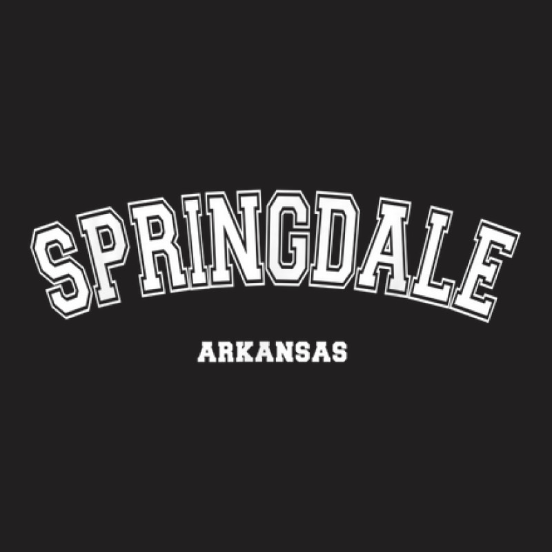 Springdale Arkansas T-shirt | Artistshot