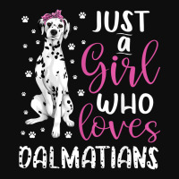 Dalmatian Just A Girl Who Loves Dalmatians Dogs Lover Gift Crop Top | Artistshot