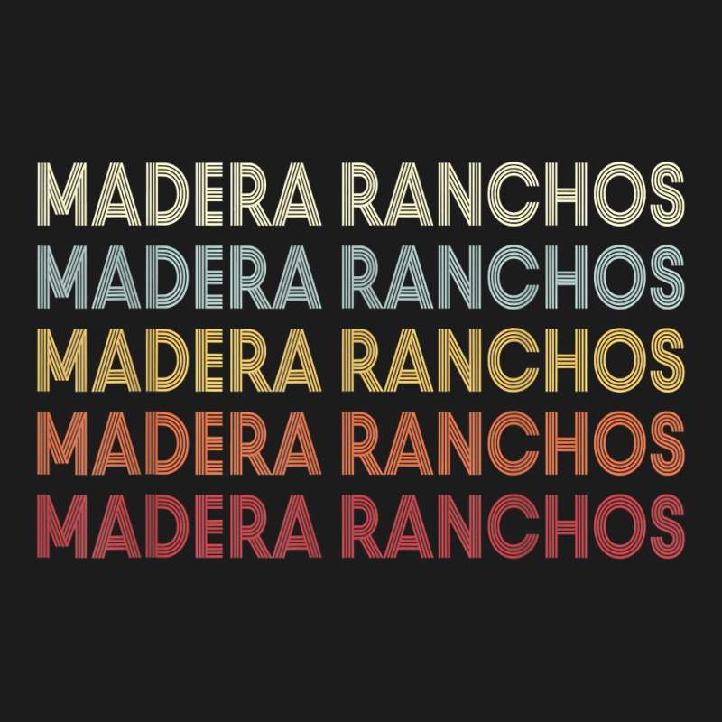 Madera Ranchos California Madera Ranchos Ca Retro Vintage T Shirt Hoodie & Jogger set by hankeajrippleex5 | Artistshot