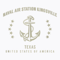 Naval Air Station Kingsville T Shirt T-shirt | Artistshot