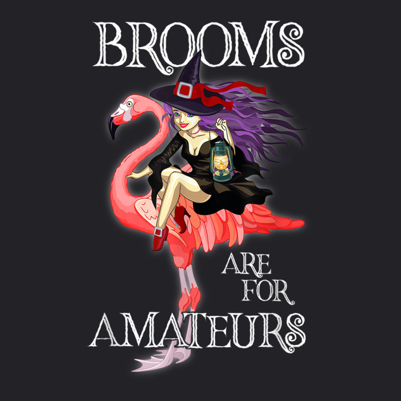 Brooms Are For Amateurs Funny Witch Riding Flamingo Youth Tee by Fashlaza | Artistshot