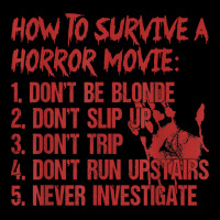 How To Survive A Horror Movie Don't Be Blonde Don't Slip Up T Shirt Men's 3/4 Sleeve Pajama Set | Artistshot