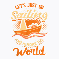 Sailing Boat Sailor Sail T Shirt T-shirt | Artistshot