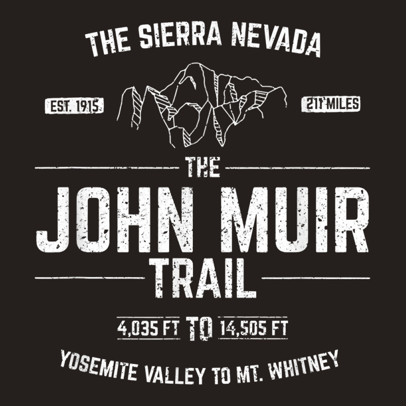 The John Muir Trail   T Shir Tank Top | Artistshot