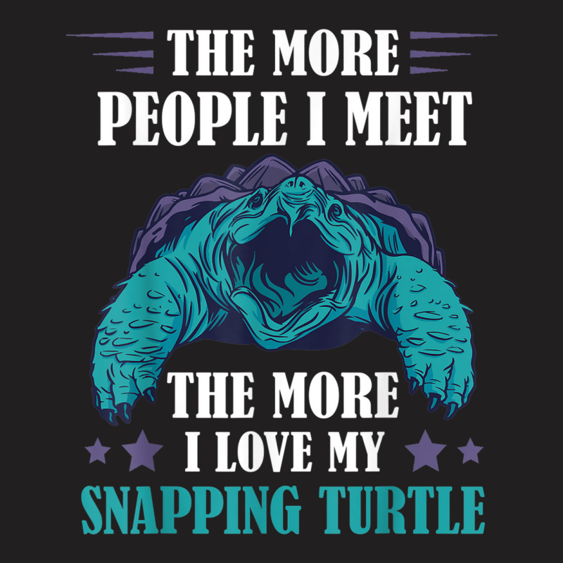 The More People Aligator Snapping Turtle Snapping Turtle T-shirt | Artistshot