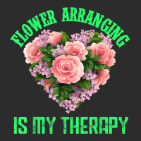 Flower Arranging Is My Therapy Floral Botanist Flower Girl Exclusive T-shirt | Artistshot