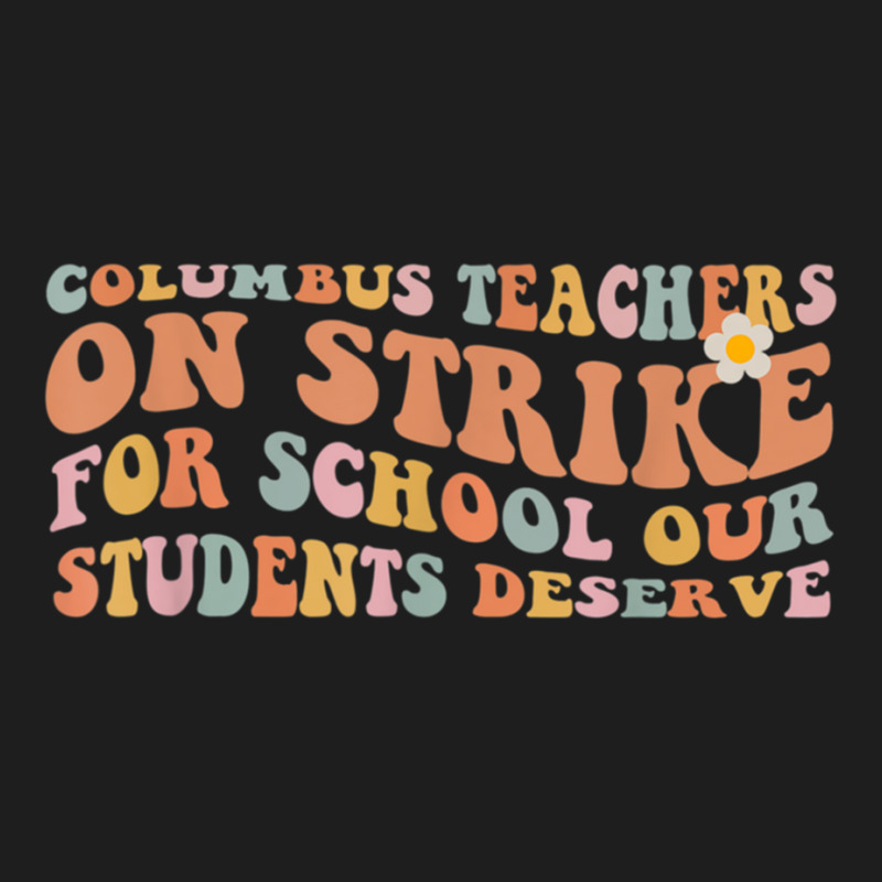 Columbus Teacher Strike Classic T-shirt by cm-arts | Artistshot