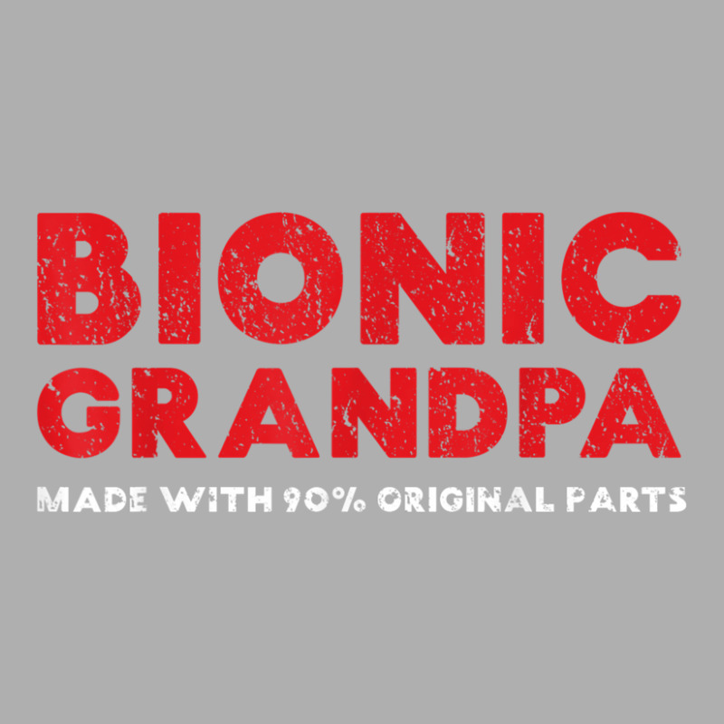 Mens Bionic Grandpa Knee Hip Replacement 90 Original Parts Exclusive T-shirt | Artistshot