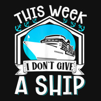 Cruise Ship Vacation Pun This Week I Dont Give A Ship Fanny Pack | Artistshot