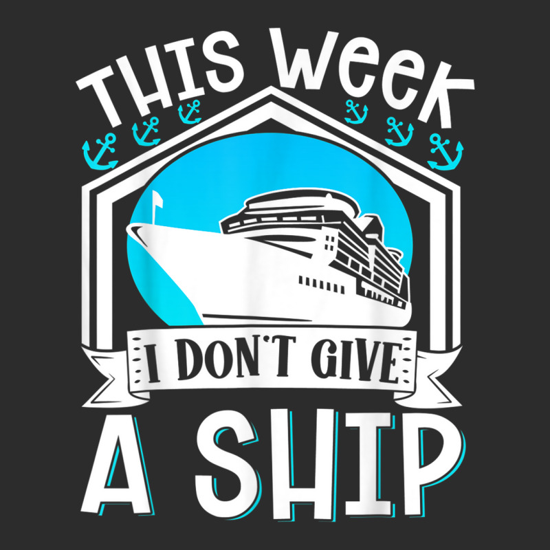 Cruise Ship Vacation Pun This Week I Dont Give A Ship Exclusive T-shirt | Artistshot