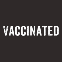 Vaccinated Pro Vaccine T Shirt Racerback Tank | Artistshot