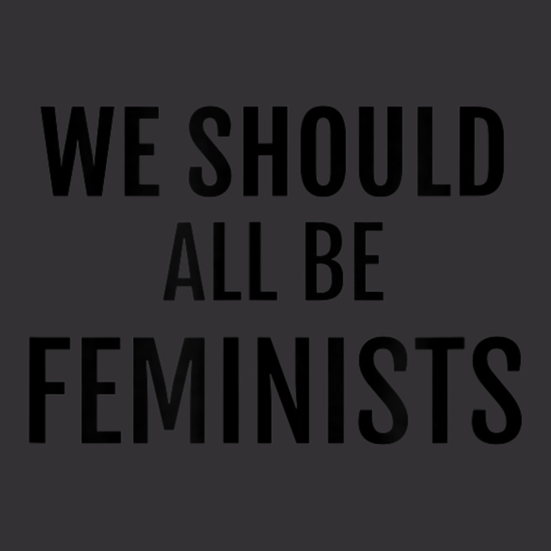 We Should All Be Feminists Vintage Short by Kanmopsuk45 | Artistshot