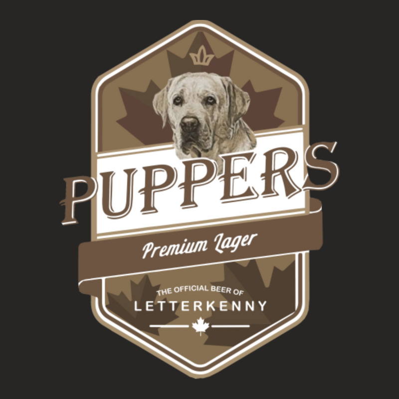 Letterkenny Puppers Premium Lager Beer - Letterkenny Shoresy - Letterk Ladies Fitted T-Shirt by cm-arts | Artistshot