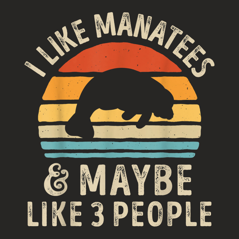 I Like Manatees And Maybe 3 People Sea Cow Lover Retro Men Ladies Fitted T-Shirt by LaticiaSandgren | Artistshot